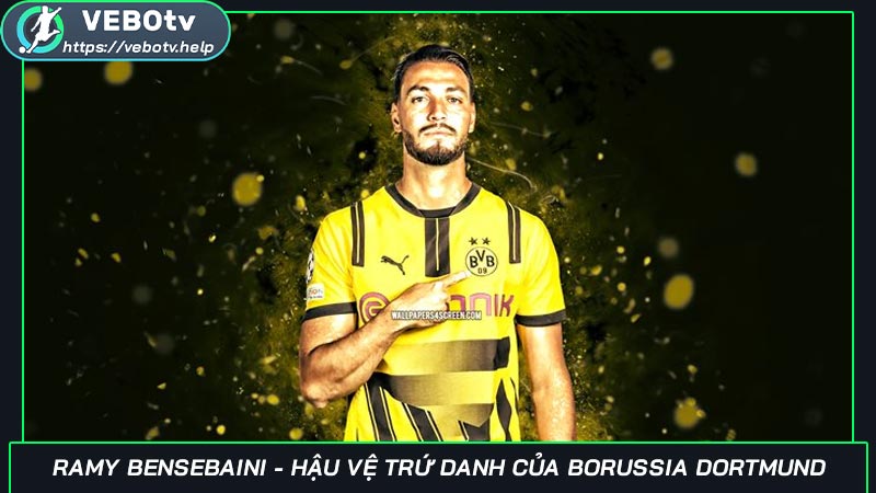 Ramy Bensebaini - Hậu vệ trứ danh của Borussia Dortmund năm 2025